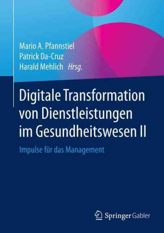 Carte Digitale Transformation von Dienstleistungen im Gesundheitswesen II Mario A. Pfannstiel