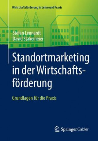 Книга Standortmarketing in Der Wirtschaftsf rderung Stefan Lennardt