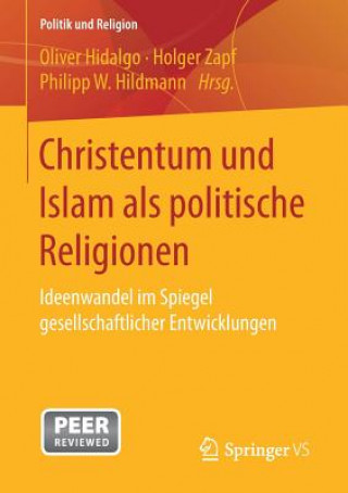 Carte Christentum Und Islam ALS Politische Religionen Oliver Hidalgo