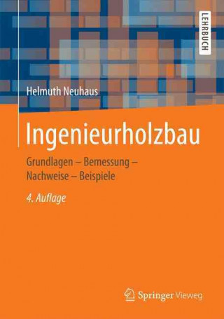 Книга Ingenieurholzbau Helmuth Neuhaus