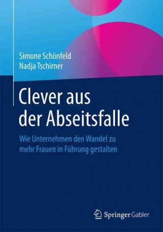 Książka Clever aus der Abseitsfalle Simone Schönfeld