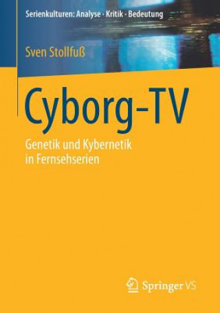 Könyv Cyborg-TV Sven Stollfuß