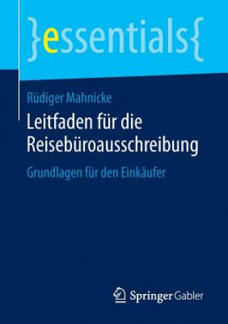 Kniha Leitfaden fur die Reiseburoausschreibung Rüdiger Mahnicke