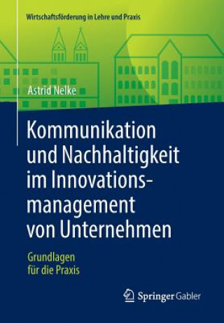 Book Kommunikation Und Nachhaltigkeit Im Innovationsmanagement Von Unternehmen Astrid Nelke