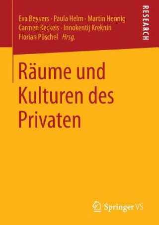 Carte Raume Und Kulturen Des Privaten Eva Beyvers