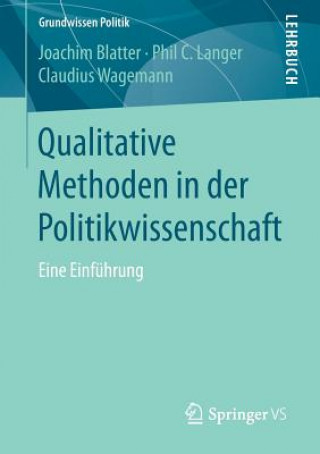 Knjiga Qualitative Methoden in Der Politikwissenschaft Joachim Blatter