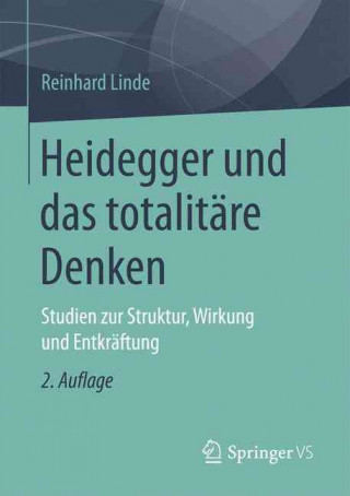 Knjiga Heidegger und das totalitare Denken Reinhard Linde