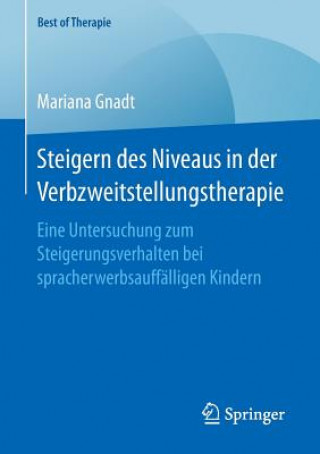 Kniha Steigern Des Niveaus in Der Verbzweitstellungstherapie Mariana Gnadt