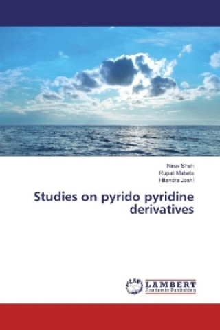 Carte Studies on pyrido pyridine derivatives Nirav Shah
