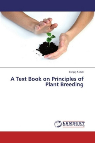 Knjiga A Text Book on Principles of Plant Breeding Sanjay Kakde