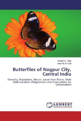 Libro Butterflies of Nagpur City, Central India Ashish D. Tiple