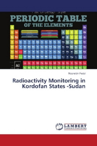 Knjiga Radioactivity Monitoring in Kordofan States -Sudan Nooreldin Fadol