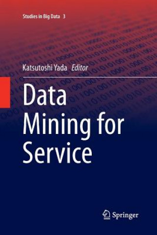 Könyv Data Mining for Service Katsutoshi Yada