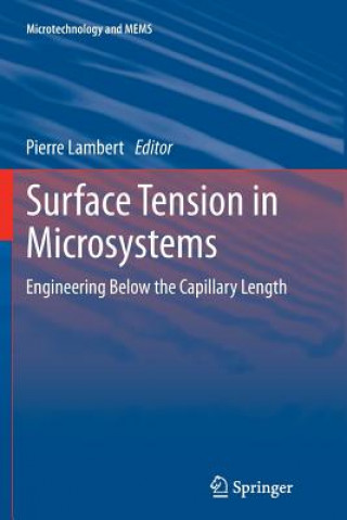 Książka Surface Tension in Microsystems Pierre Lambert