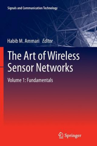 Kniha Art of Wireless Sensor Networks Habib M. Ammari