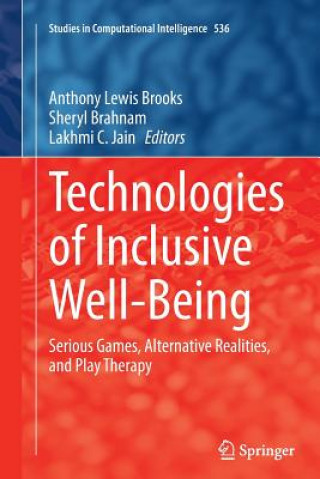 Kniha Technologies of Inclusive Well-Being Sheryl Brahnam