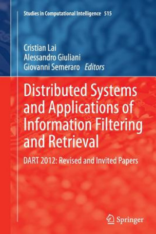 Könyv Distributed Systems and Applications of Information Filtering and Retrieval Alessandro Giuliani