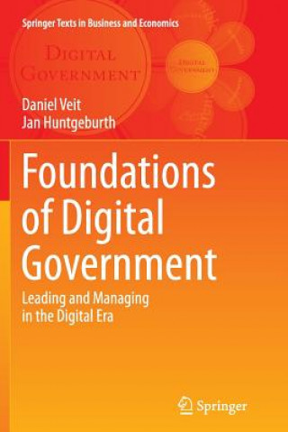 Könyv Foundations of Digital Government Daniel J. (University of Karlsruhe) Veit
