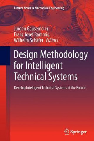 Carte Design Methodology for Intelligent Technical Systems Jürgen Gausemeier