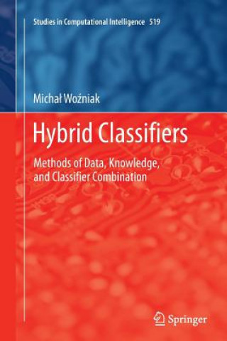 Knjiga Hybrid Classifiers Michal Wozniak