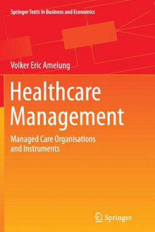 Kniha Healthcare Management Volker Eric Amelung