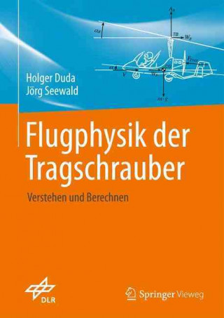 Kniha Flugphysik der Tragschrauber Holger Duda
