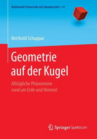 Könyv Geometrie Auf Der Kugel Berthold Schuppar
