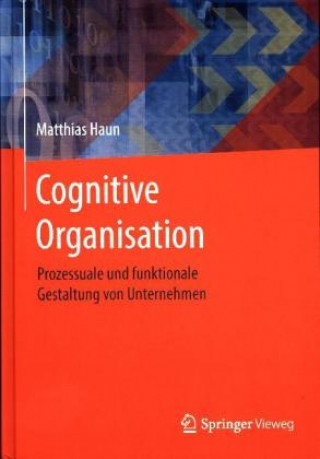 Kniha Cognitive Organisation Matthias Haun
