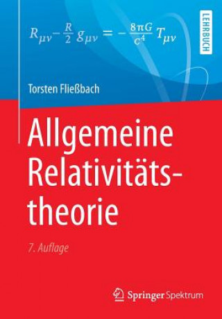 Könyv Allgemeine Relativitatstheorie Torsten Fließbach