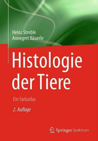 Buch Histologie der Tiere Heinz Streble