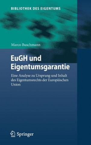 Boek Eugh Und Eigentumsgarantie Marco Buschmann