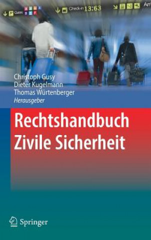 Kniha Rechtshandbuch Zivile Sicherheit Christoph Gusy