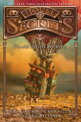 Kniha House of Secrets: Clash of the Worlds Chris Columbus