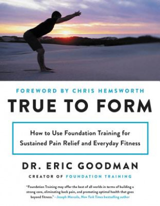 Kniha True to Form Eric Goodman