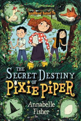 Książka Secret Destiny of Pixie Piper Annabelle Fisher