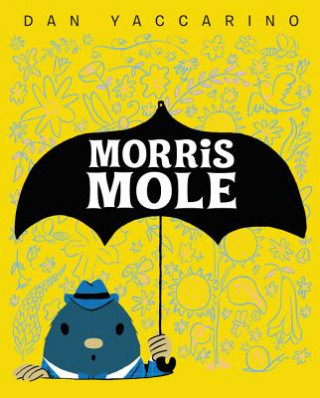 Carte Morris Mole Dan Yaccarino