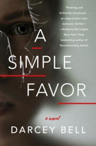 Knjiga Simple Favour Darcey Bell