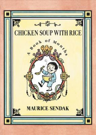 Könyv Chicken Soup with Rice Board Book: A Book of Months Maurice Sendak