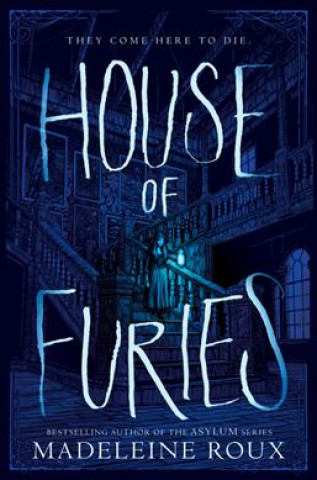 Carte House of Furies Madeleine Roux