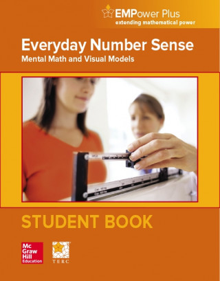 Carte Empower Plus, Everyday Number Sense: Mental Math and Visual Models, Student Edition McGraw-Hill Education