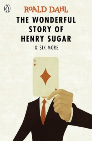 Kniha Wonderful Story of Henry Sugar and Six More Roald Dahl