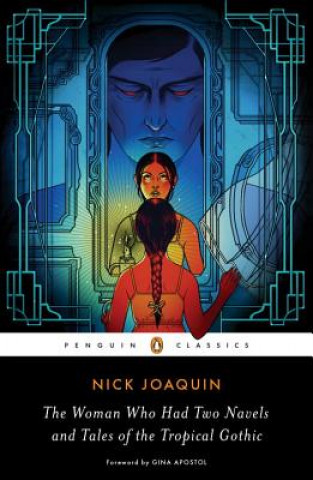 Książka Woman Who Had Two Navels and Tales of the Tropical Gothic Nick Joaquin