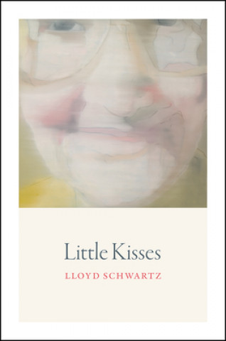 Carte Little Kisses Lloyd Schwartz