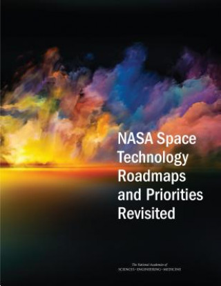 Carte NASA Space Technology Roadmaps and Priorities Revisited Committee on Nasa Technology Roadmaps