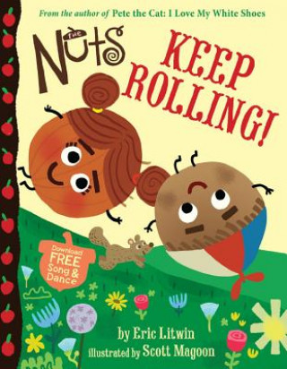 Könyv Nuts: Keep Rolling! Eric Litwin