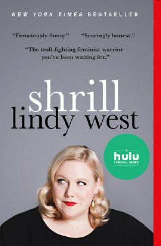 Kniha Shrill Lindy West