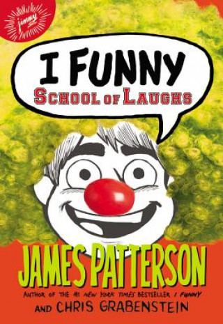 Kniha I Funny: School of Laughs James Patterson