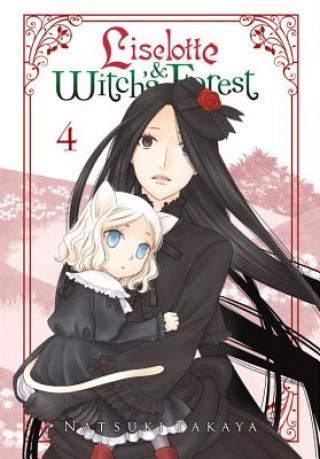 Carte Liselotte & Witch's Forest, Vol. 4 Natsuki Takaya
