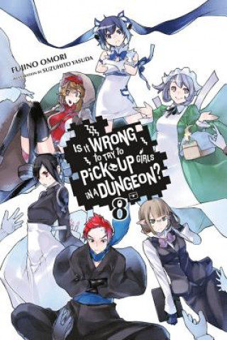 Carte Is It Wrong to Try to Pick Up Girls in a Dungeon?, Vol. 8 (light novel) Fujino Omori