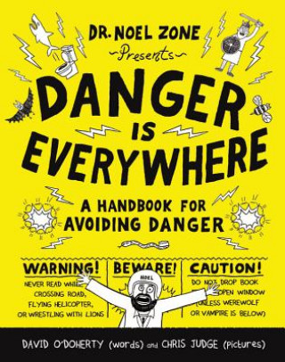 Könyv Danger Is Everywhere David O'Doherty
